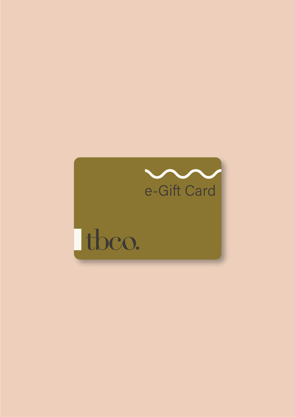 Digital TBCo e-Gift Card in olive green colour displayed on soft pink background